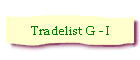 Tradelist G - I
